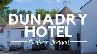 New Refurbished Dunadry Hotel - Northern Ireland