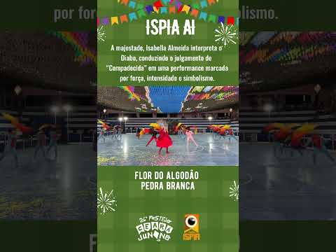 Rainha | Flor de Algodão - Pedra Branca | 26º Festejo Ceará Junino