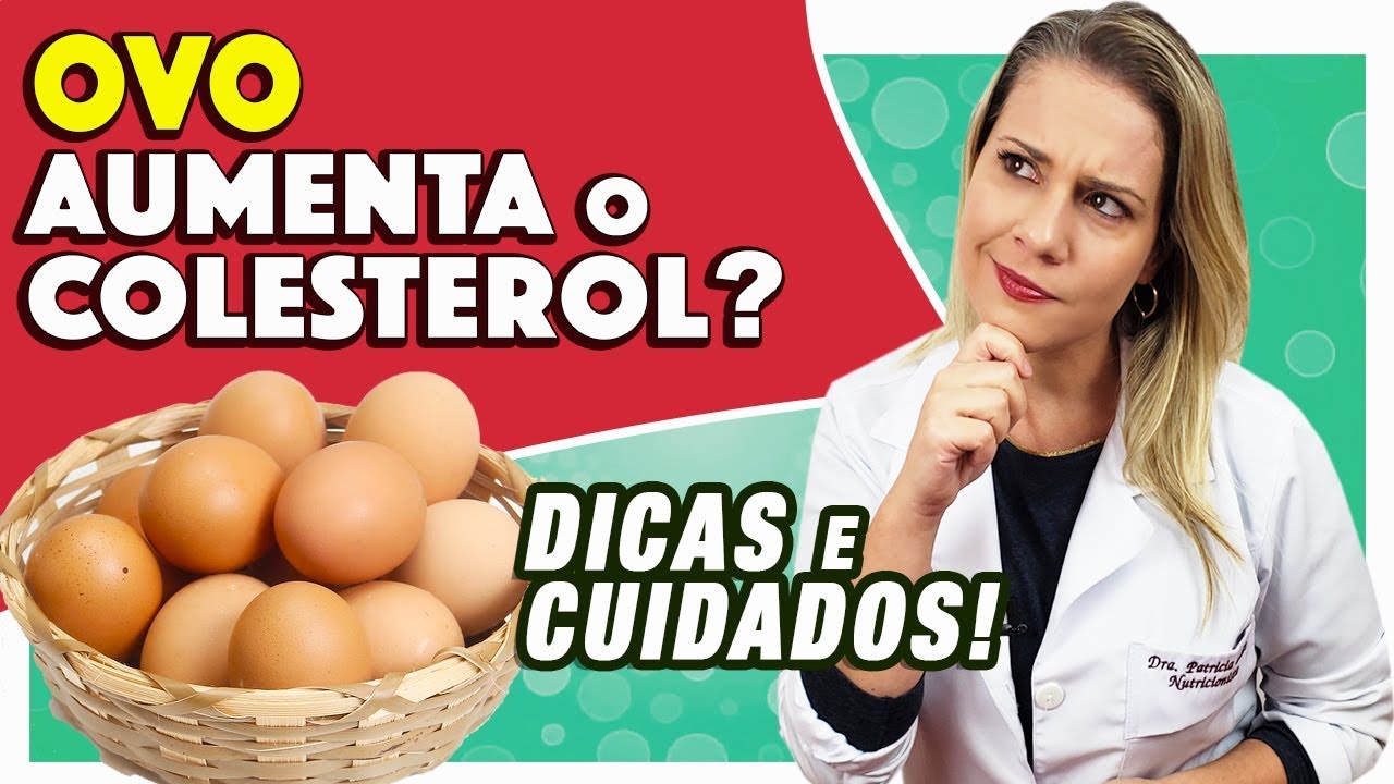 Ovo Aumenta o Colesterol? [DICAS e CUIDADOS]