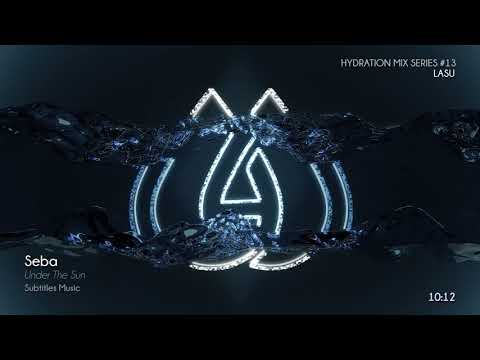Hydration Mix Series No. 13 - Lasu [Liquid Drum & Bass]