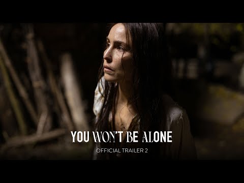 You Won't Be Alone