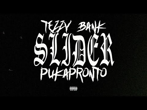 TEZZY BANK - "SLIDER" Ft. PUKA PRONTO (OFFICIAL MUSIC VIDEO) SHOT BY @YVNGJUMEX