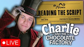 We get drunk and read the ENTIRE CHARLIE AND THE CHOCOLATE FACTORY SCRIPT (in costume)