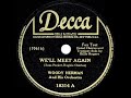 1942 Woody Herman - We’ll Meet Again (Billie Rogers, vocal)