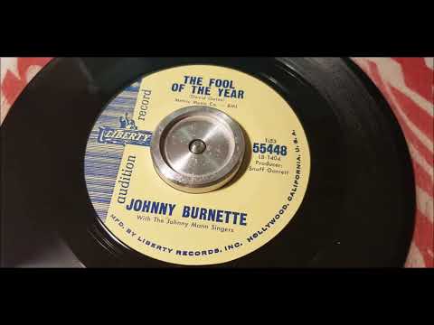 Johnny Burnette - The Fool Of The Year - 1961 Teen - Liberty 55448