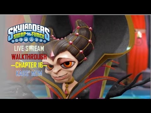 Skylanders SWAP Force [Chapter 16 LIVE] — Kaos’ Mom