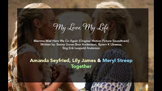 My Love, My Life (Karaoke - Meryl Streep Part) &quot;Mama Mia Here We Go Again&quot;