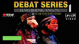 Download lagu Elmu Budak Angon !!! DEBAT SERIES Bag. Hiji !!! Wayang Golek Asep Sunandar Sunarya mp3