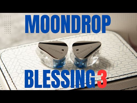 Moondrop Blessing 3 Review