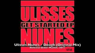 Ulisses Nunes - Dough (Original Mix)