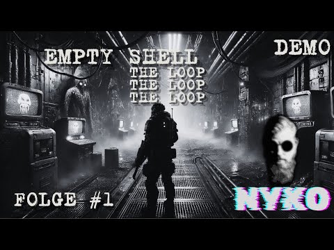 🔥 Empty Shell: The Loop #1 – Überleben im Sci-Fi-Horror? 😱💀 | Roguelike Gameplay Deutsch Uncut
