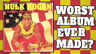 Hulk Hogan and The Wrestling Boot Band REVIEW - Worst Album Ever Made?
