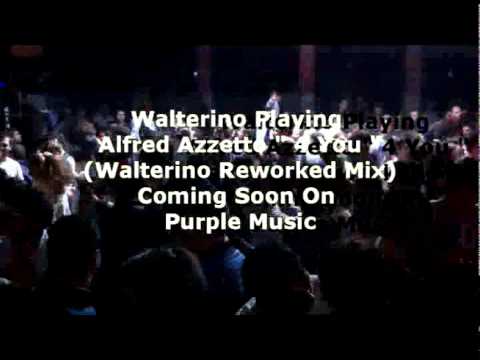 Alfred Azzetto - 4 You ( Walterino Reworked mix )