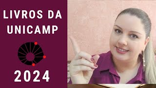 Unicamp 2024 - Lista de livros de leitura obrigatória