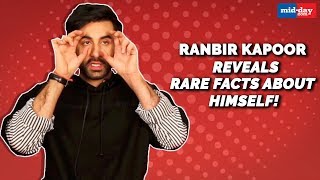 Ranbir Kapoor reveals rare facts about himself we bet you didn’t know