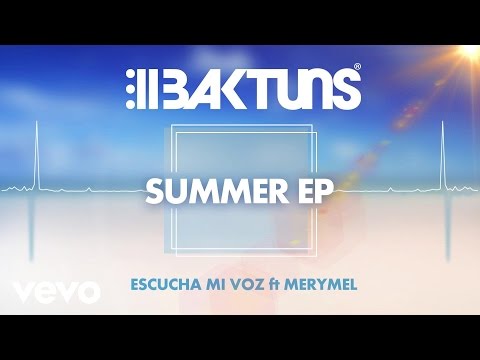 Baktuns - Escucha Mi Voz ft. Merymel