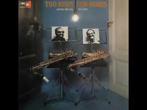 Jame̲s̲ Mood̲y̲,̲ A̲l C̲o̲h̲n̲ ‎̲–̲ T̲o̲o̲ H̲e̲a̲v̲y̲ F̲o̲r̲ W̲o̲r̲d̲s̲ (̲1̲971̲)̲