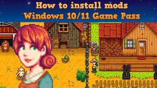 How to Install Mods on Stardew Valley (Windows 10/11 Game Pass) with SMAPI