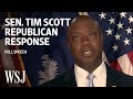 Sen. Tim Scott's Full Republican Response | WSJ