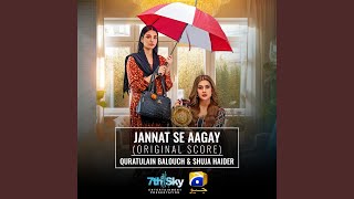 Jannat Se Aagay (Original Score)