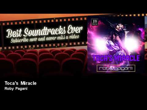 Roby Pagani - Toca's Miracle