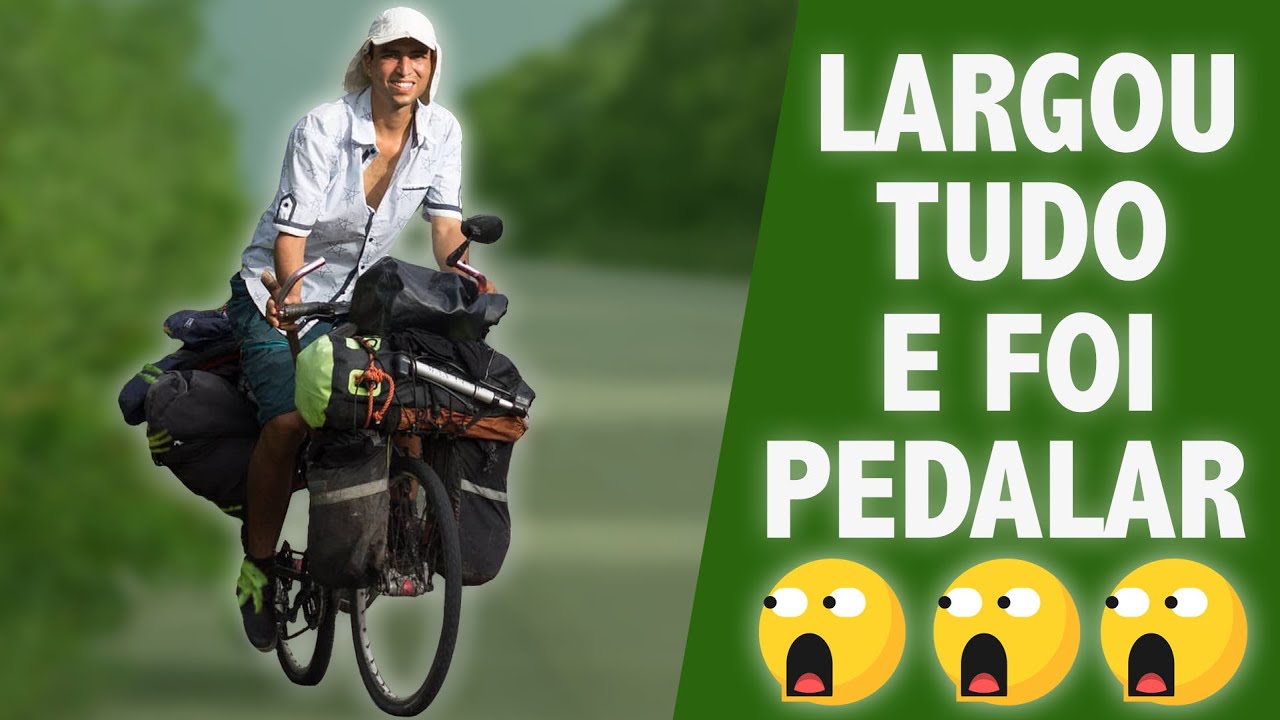 PORQUE LARGAR TUDO E VIVER VIAJANDO DE BICICLETA