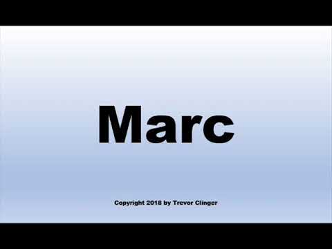 How To Pronounce Marc