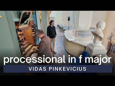 Vidas Pinkevicius - Processional in F Major, Op. 360 | VU St. John's Church