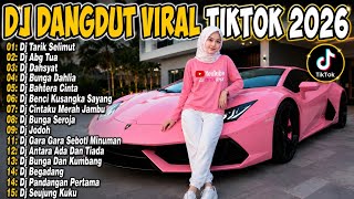 Download lagu DJ DANGDUT VIRAL TIKTOK 2026 🔥 DJ TARIK SELIMUT X BUNGA DAHLIA X ABG TUA | FULL BASS REMIX NONSTOP mp3 Download lagu DJ DANGDUT VIRAL TIKTOK 2026 🔥 DJ TARIK SELIMUT X BUNGA DAHLIA X ABG TUA | FULL BASS REMIX NONSTOP mp3