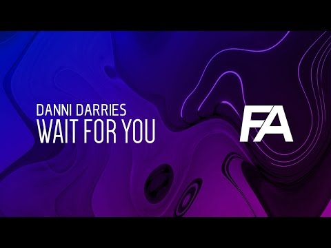 Danni Darries - Wait For You
