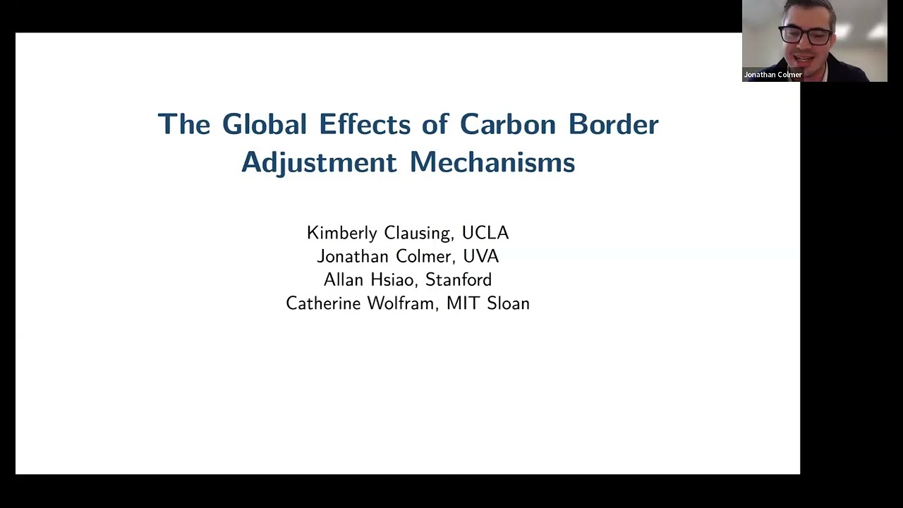 Virtual Seminar on Climate Economics - The Global Effects of Carbon Border Adjustment Mechanisms