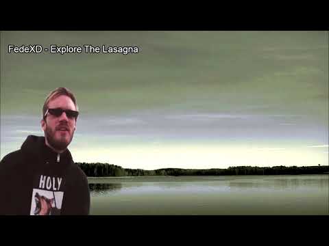 "Explore The Lasagna" (Explore The Core ft. Bitch Lasagna)