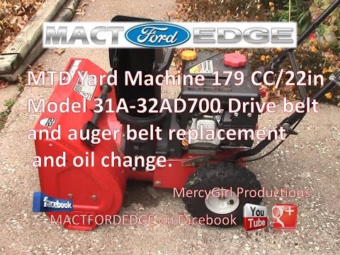 MTD Yard Machine Model 31A 32AD700 179 CC 22 inch Snow blower Drive belt and Auger belt replacement