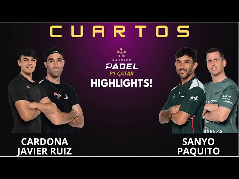 QATAR PREMIER PADEL P1 2024 Cardona-Ruiz VS Sanyo-Paquito | PREMIER PADEL P1 HIGHLIGHTS 2024