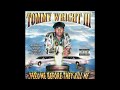 Tommy Wright III - Feel Me Before They Kill Me (1998) [Full Tape Reupload]