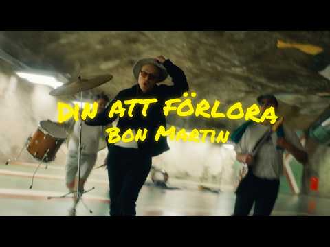 Bon Martin - Din att fo¨rlora (Officiel Musikvideo) Bon Martin - Din att fo¨rlora (Officiel Musikvideo)