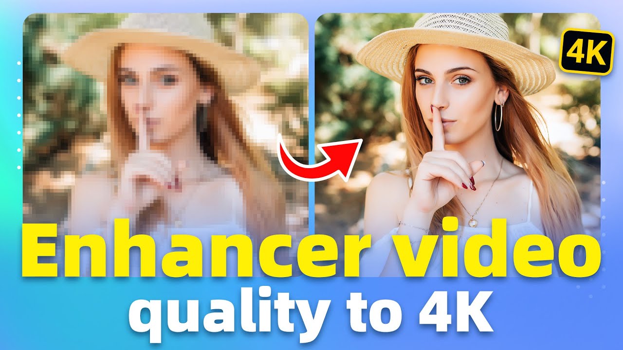 Top 3 AI Video Enhancer - Enhancer video quality to 4K with one click
