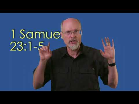 1 Samuel 23:1-5 David Saves Keilah