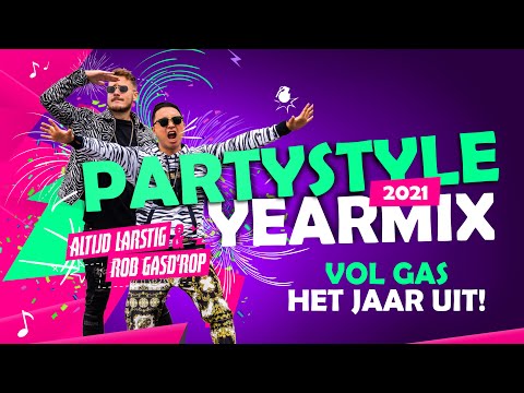 PARTYSTYLE YEARMIX 2021 | Altijd Larstig & Rob Gasd'rop