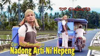 Download lagu Top Simamora - Nadong Arti Ni Hepeng  mp3