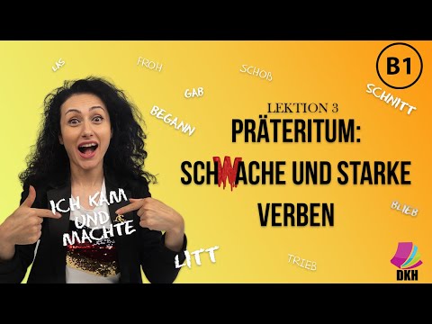 Präteritum: schwache und starke Verben / B1 Deutschkurs / Lektion 3 / Deutsch lernen / Learn german
