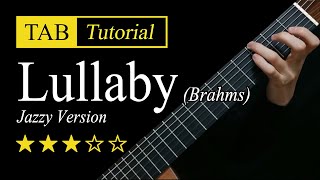 Download lagu Lullaby (Brahms) Jazzy Version - Guitar Lesson   TAB mp3