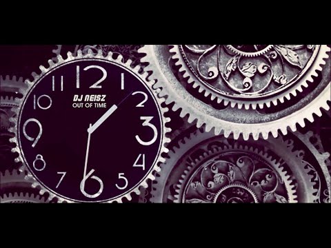 Dj Neisz - Out of time