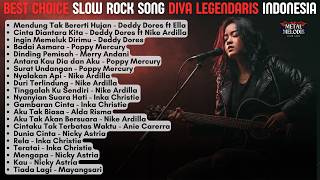 Download lagu BEST CHOICE SLOW ROCK SONG DIVA LEGENDARIS INDONESIA | COVER By Metal Melodis Vibes mp3