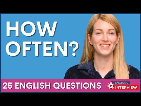 25の頻度質問「HOW OFTEN」| この素晴らしいインタビューで英語を学ぶ (25 Questions using HOW OFTEN | Learn English in this awesome interview)