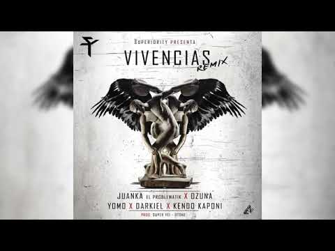 Juanka Ft. Ozuna,Kendo Kaponi,Darkiel,Yomo  - Vivencias Remix