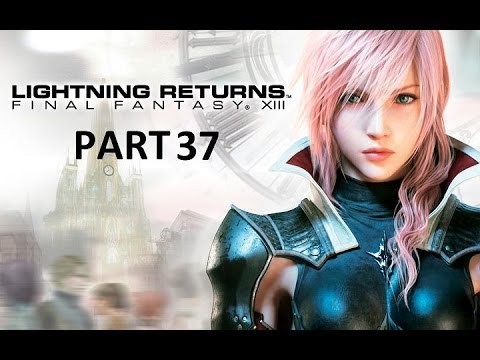 Lightning Returns: Final Fantasy XIII 100% Complete Walkthrough - Part 37 (Day 7)