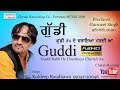 New Song 2018 Guddi Rabb De Kuldeep Randhwa 99141 10046 Chetak Recording Co 9876812690
