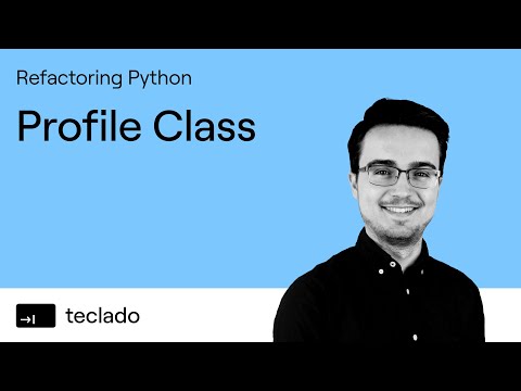Refactoring Python Code Profile Class