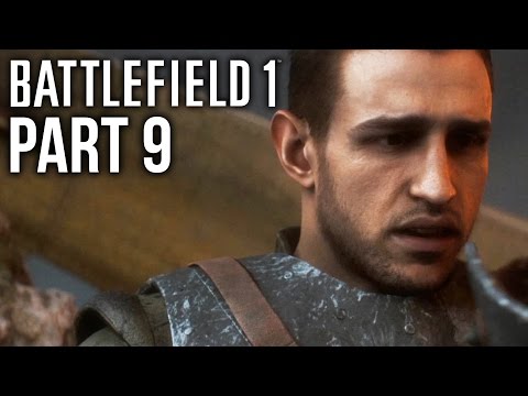 BATTLEFIELD 1 Gameplay Walkthrough Part 9 - MATTEO (Campaign) #Battlefield1